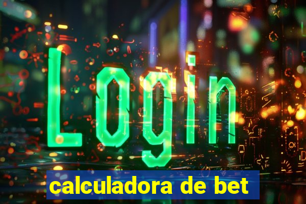 calculadora de bet